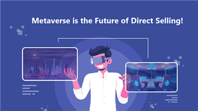 Metaverse is the future of direct selling!